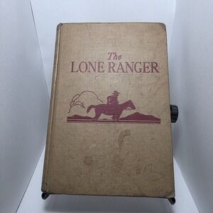 Vintage 1936 The Lone Ranger Fran Striker Western Adventure Hardcover Book Cowbo